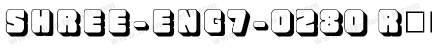 SHREE-ENG7-0280 Regu字体转换